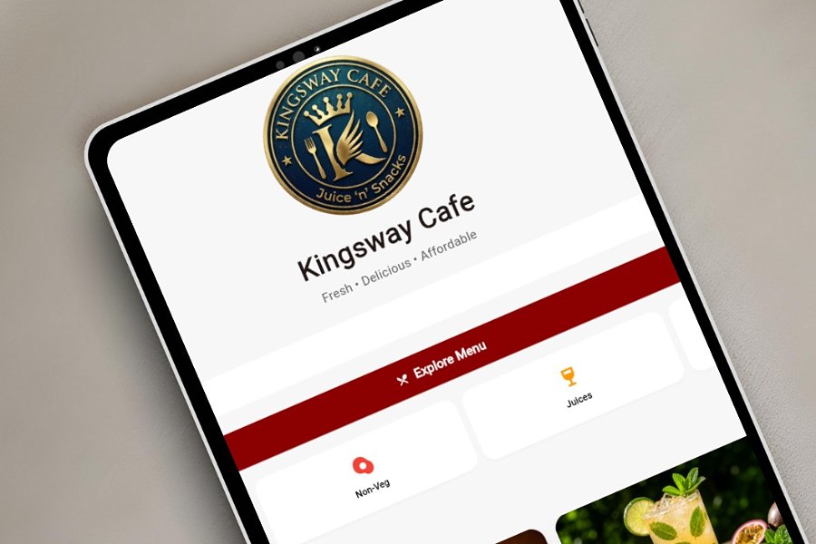 Kingsway Cafe's QR menu open on a tablet: the cafe's crest above 'Kingsway Cafe — Fresh · Delicious · Affordable', an Explore Menu button, and category tiles for juices and non-veg with photos of the drinks below.